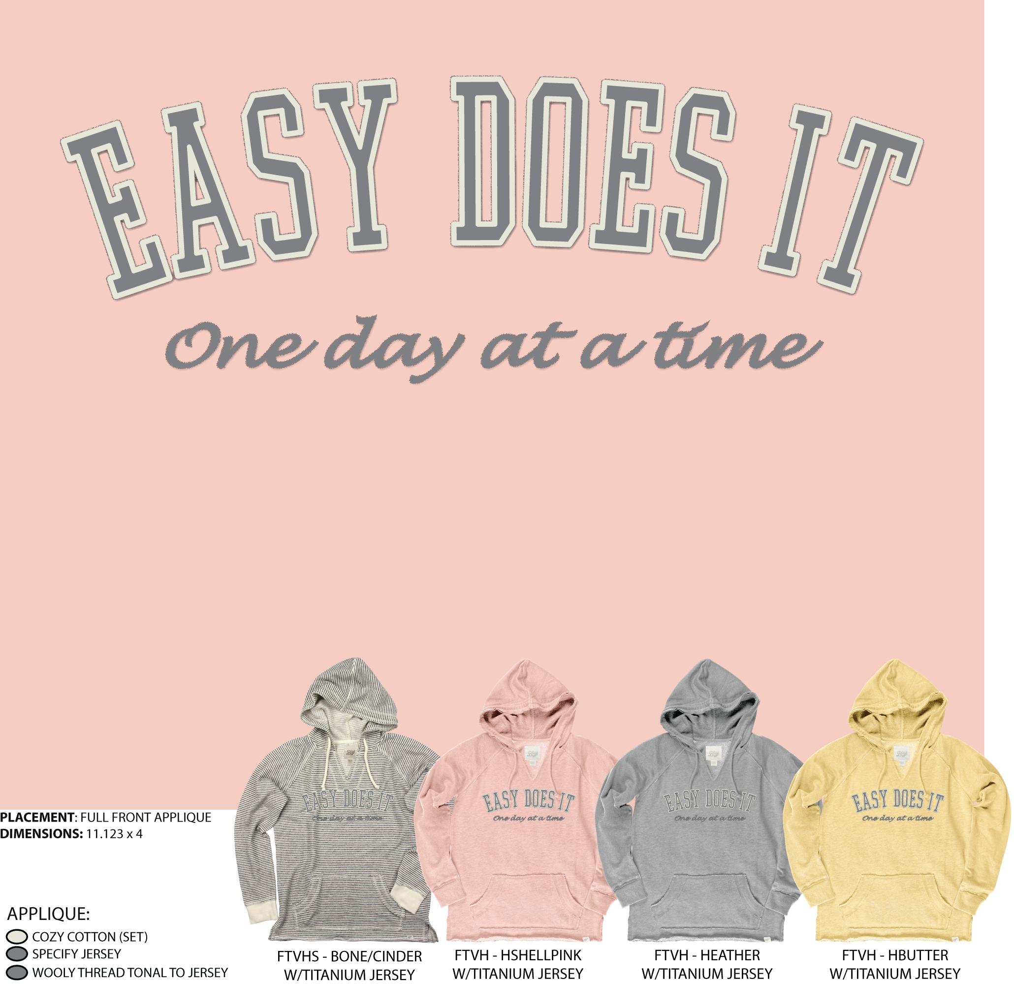 French Terry Hoodies- Easy Does It